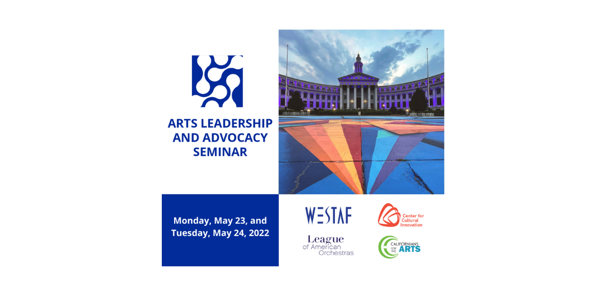 WESTAF Announces 2022 Arts Leadership and Advocacy Seminar