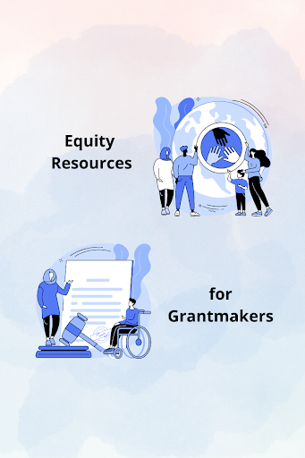 Equity Resources for Grantmakers graphic
