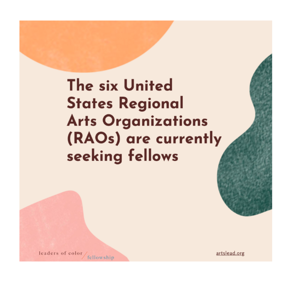 Multiple shapes of orange, pink and green float in front of a beige background. Text reads that the six United States Regional Arts Organizations (RAOs) are currently seeking fellows