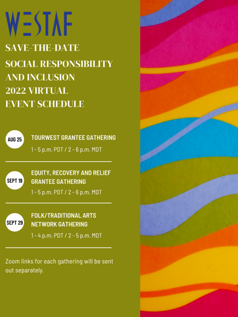 Green graphic showing the save-the-dates for WESTAF's social responsibility and inclusion virtual gatherings