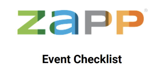 ZAPP Event Checklist